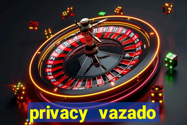 privacy vazado belle belinha